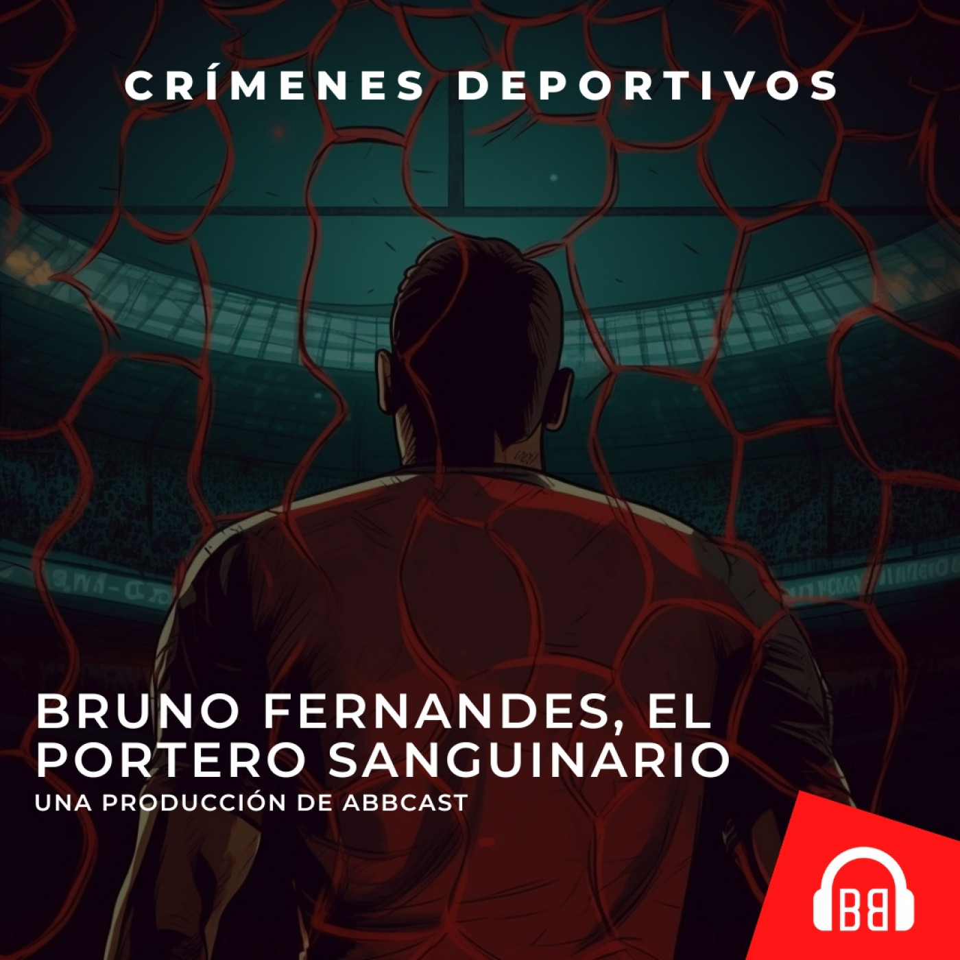 Bruno Fernandes, el portero sanguinario