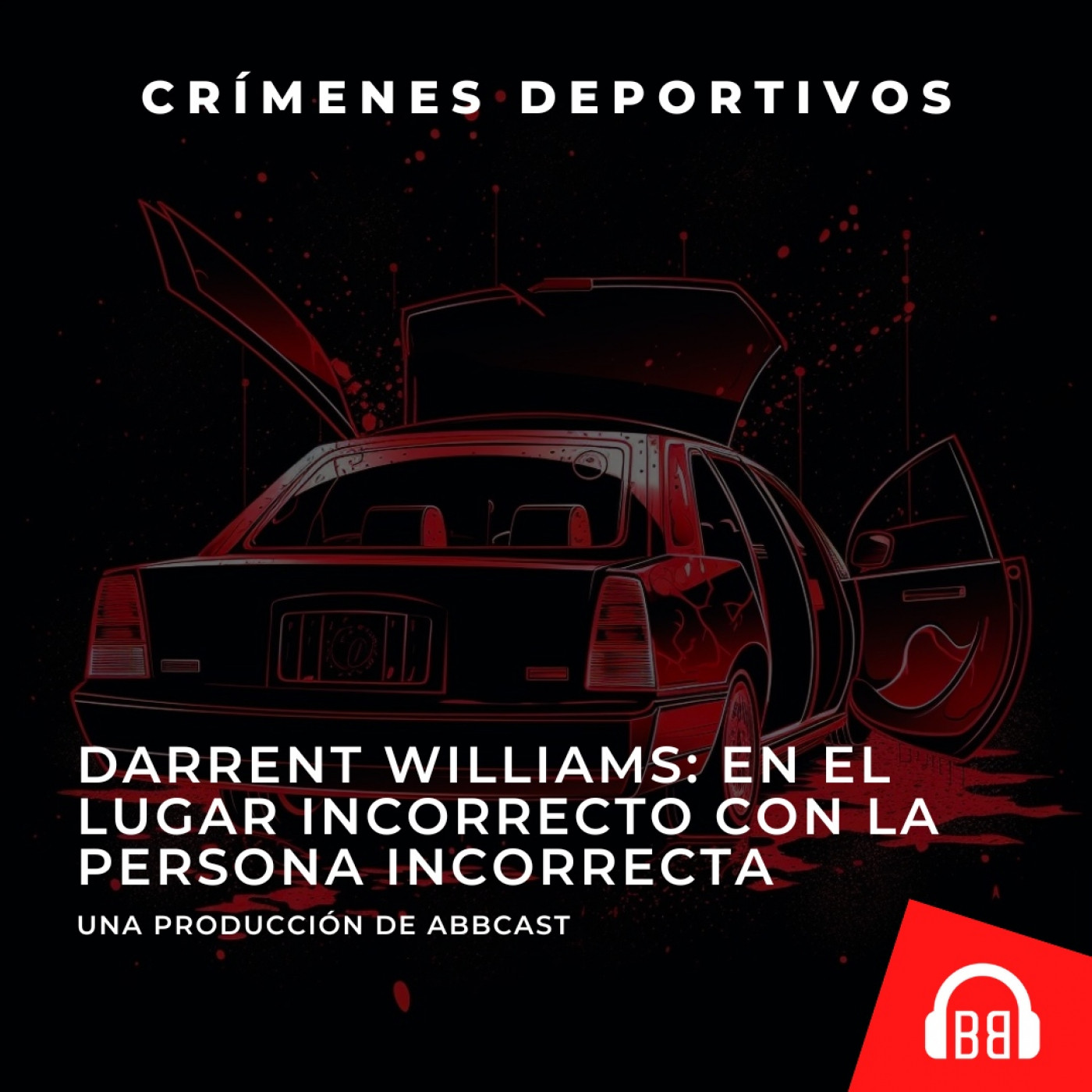Darrent Williams: en el lugar incorrecto con la persona incorrecta