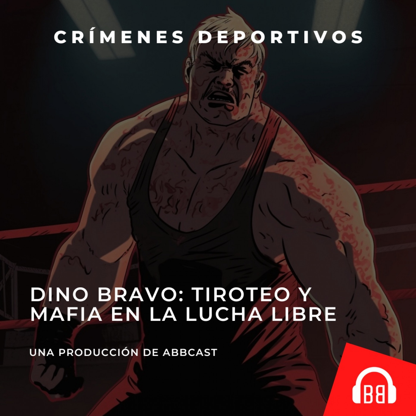Dino Bravo: tiroteo y mafia en la lucha libre